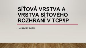 SOV VRSTVA A VRSTVA SOVHO ROZHRAN V TCPIP