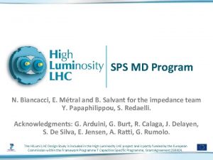 SPS MD Program N Biancacci E Mtral and