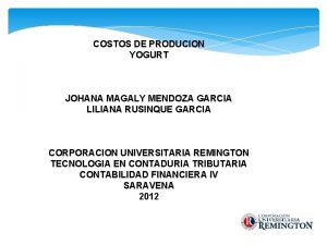 COSTOS DE PRODUCION YOGURT JOHANA MAGALY MENDOZA GARCIA