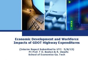 Economic Development and Workforce Impacts of GDOT Highway