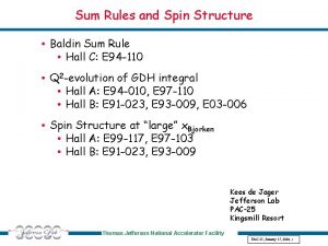 Sum Rules and Spin Structure Baldin Sum Rule