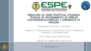 PREDICCIN DE CRISIS EPILPTICAS UTILIZANDO TCNICAS DE PROCESAMIENTO