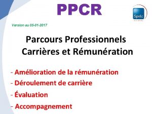 PPCR Version au 05 01 2017 Parcours Professionnels