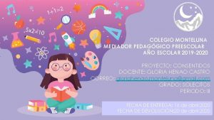 COLEGIO MONTELUNA MEDIADOR PEDAGGICO PREESCOLAR AO ESCOLAR 2019