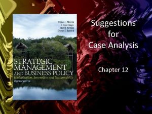 Suggestions for Case Analysis Chapter 12 Learning Objectives