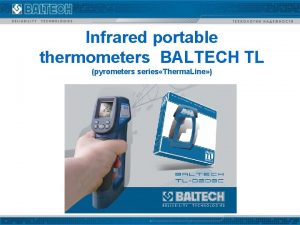 Infrared portable thermometers BALTECH TL pyrometers series Therma