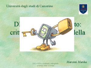 Universit degli studi di Camerino DES e RSA