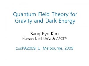 Quantum Field Theory for Gravity and Dark Energy