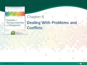 Chapter 8 Dealing With Problems and Conflicts Copyright