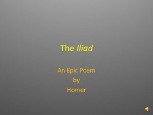 The Iliad An Epic Poem by Homer The