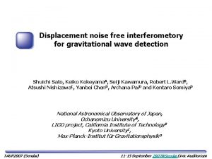 Displacement noise free interferometory for gravitational wave detection