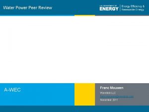 Water Power Peer Review AWEC 1 Program Name