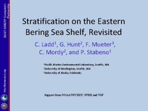 Stratification on the Eastern Bering Sea Shelf Revisited