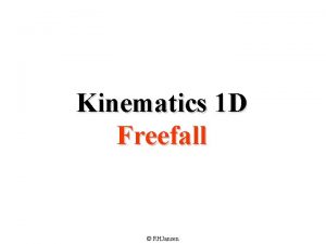 Kinematics 1 D Freefall RHJansen Falling Body An