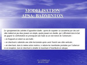 MODELISATION APSA BADMINTON Ch CORNEILLE BPJEPS 2007 1