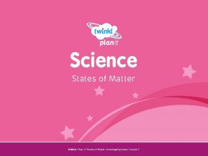 Science States of Matter Year One Science Year
