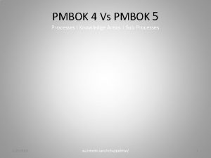 PMBOK 4 Vs PMBOK 5 Processes I Knowledge