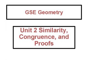 GSE Geometry Unit 2 Similarity Congruence and Proofs