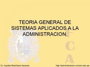 TEORIA GENERAL DE SISTEMAS APLICADOS A LA ADMINISTRACION