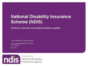 National Disability Insurance Scheme NDIS Scheme overview and