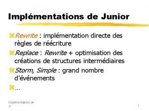 Implmentations de Junior z Rewrite implmentation directe des