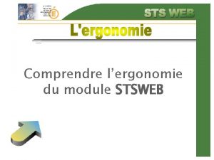 Comprendre lergonomie du module STSWEB La page daccueil