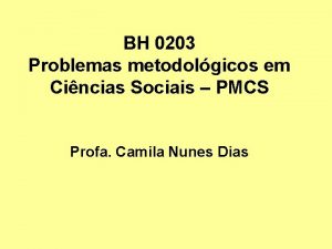 BH 0203 Problemas metodolgicos em Cincias Sociais PMCS