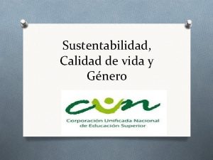 Sustentabilidad Calidad de vida y Gnero Antecedentes comunes