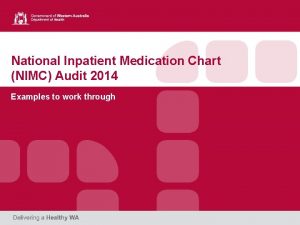 National Inpatient Medication Chart NIMC Audit 2014 Examples