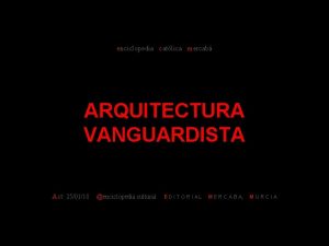 enciclopedia catlica mercab ARQUITECTURA VANGUARDISTA Act 250118 enciclopedia