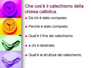 Che cos il catechismo della chiesa cattolica n