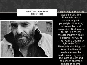 SHEL SILVERSTEIN 1930 1999 A truly unique and