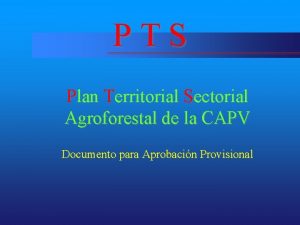 PTS Plan Territorial Sectorial Agroforestal de la CAPV