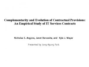 Complementarity and Evolution of Contractual Provisions An Empirical