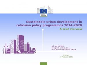 Sustainable urban development in cohesion policy programmes 2014