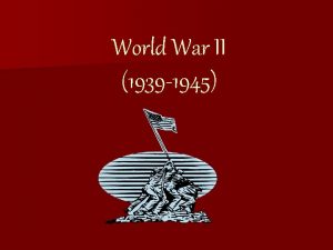 World War II 1939 1945 Whats Essential n