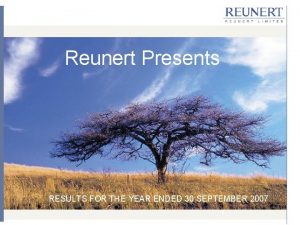 Reunert Presents RESULTS FOR THE YEAR ENDED 30