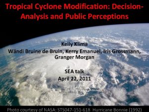 Tropical Cyclone Modification Decision CEDM Analysis and Public