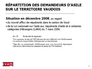 RPARTITION DES DEMANDEURS DASILE SUR LE TERRITOIRE VAUDOIS