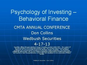 Psychology of Investing Behavioral Finance CMTA ANNUAL CONFERENCE