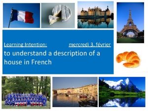 Learning Intention mercredi 3 fvrier to understand a