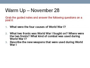 Warm Up November 28 Grab the guided notes