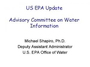 US EPA Update Advisory Committee on Water Information