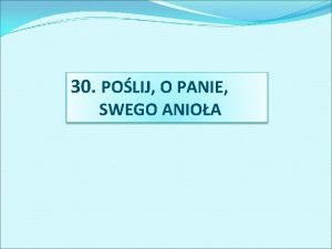 30 POLIJ O PANIE SWEGO ANIOA wity Augustyn