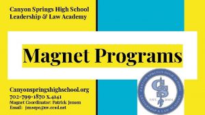 Canyon Springs High School Leadership Law Academy Magnet