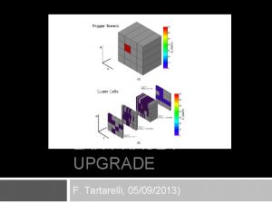 LAR PHASEI UPGRADE F Tartarelli 05092013 Stato del