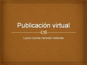 Publicacin virtual Laura Camila Heredia Velandia Aplicaciones Imgenes