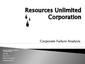 Resources Unlimited Corporation Corporate Failure Analysis MSM 630