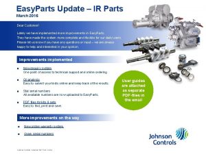 Easy Parts Update IR Parts March 2016 Customer