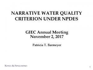 NARRATIVE WATER QUALITY CRITERION UNDER NPDES GIEC Annual